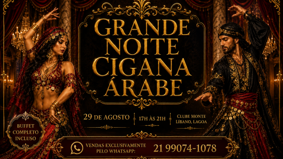 GRANDE NOITE CIGANA ÁRABE